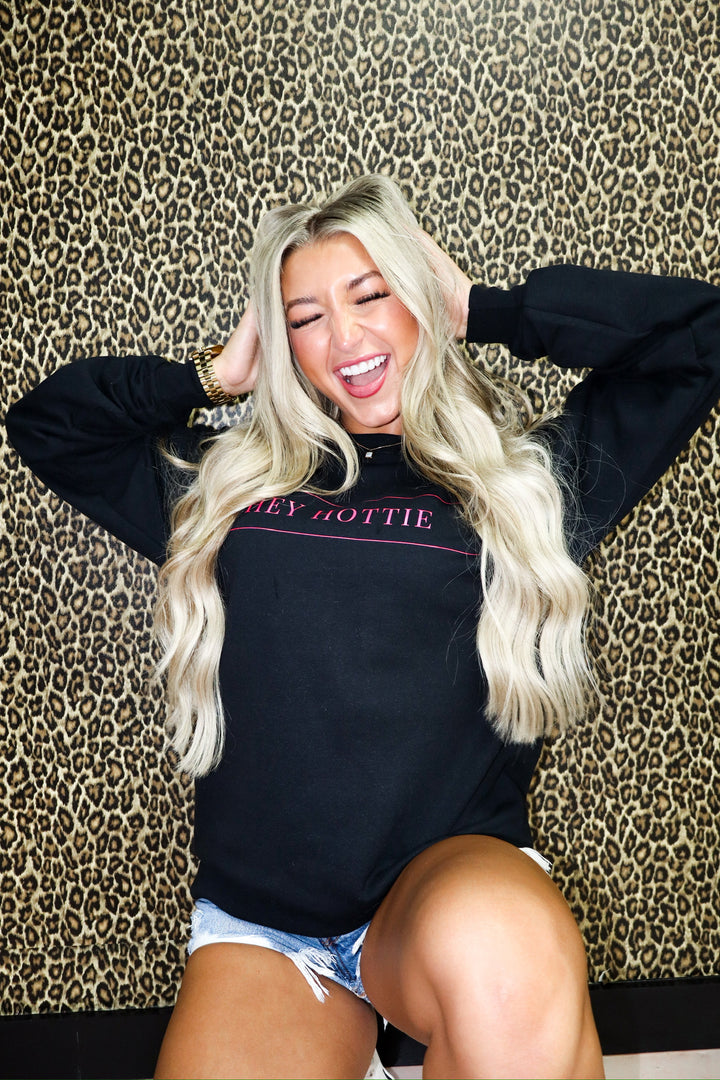 Hey Hottie Life is Better in Pink Crewneck