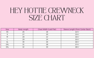 Hey Hottie Life is Better in Pink Crewneck